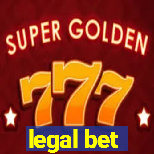 legal bet